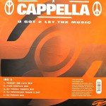 Cappella - U got 2 let the music (UK & Europe)